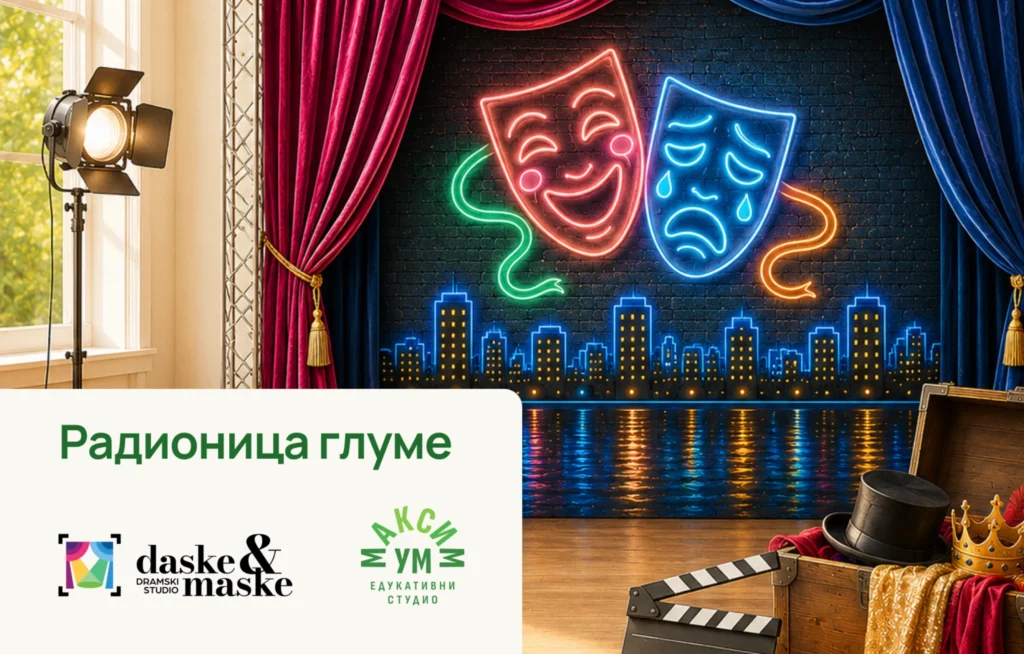 Радионица глуме – ДАСКЕ&МАСКЕ